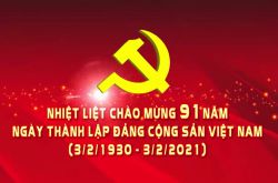Kỷ niệm 91 năm ngày thành lập Đảng Cộng sản Việt Nam(03/02/1930 - 03/02/2021).